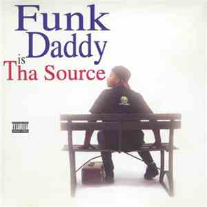 Funk Daddy - Tha Source album flac
