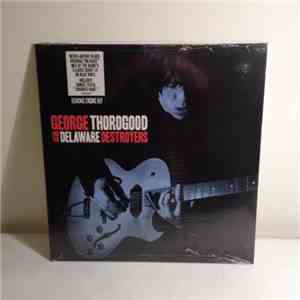 George Thorogood & The Destroyers - George Thorogood And The Delaware Destroyers album flac