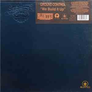 Ground Control - We Build It Up album flac