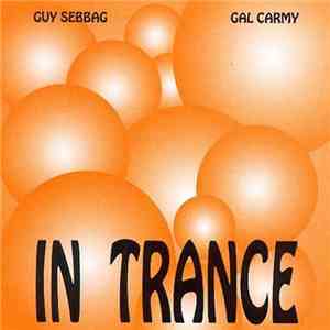 Guy Sebbag / Gal Carmy - In Trance album flac