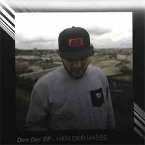 Ham Der Hasse - Den Der EP album flac