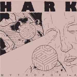 Hark  - Mythopoeia album flac