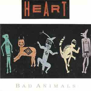 Heart - Bad Animals album flac