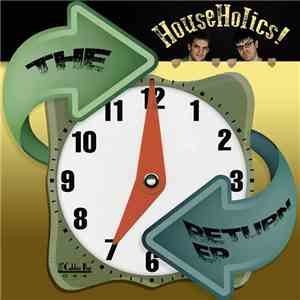 HouseHolics - The Return EP album flac
