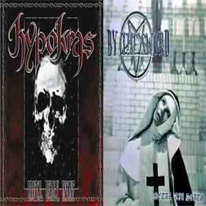 Hypokras / By The Sword - Brutal, Deadly, Insane / Metal 'Til Death album flac