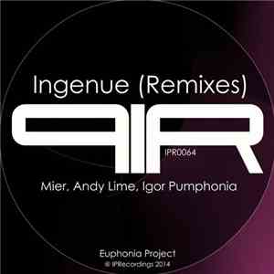 Igor Pumphonia - Ingenue (Remixes) album flac
