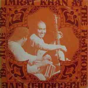 Imrat Khan - At The Playhouse - Recorded Live 19th June 1972 album flac