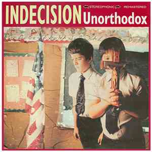 Indecision - Unorthodox album flac