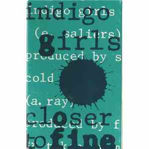 Indigo Girls - Closer To Fine album flac