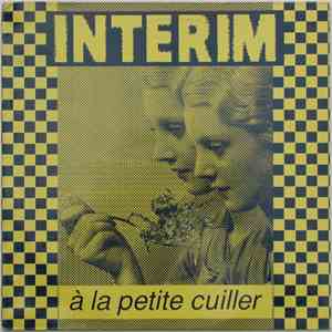Interim - À La Petite Cuiller album flac