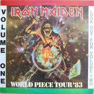 Iron Maiden - World Piece Tour '83 (Volume One) album flac