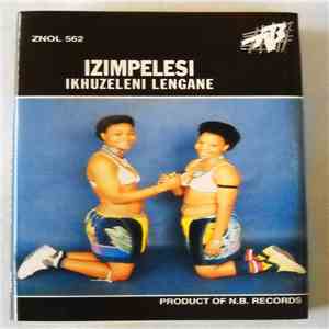 Izimpelesi - Ikhuzeleni Lengane album flac
