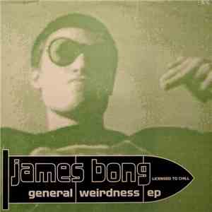 James Bong - General Weirdness EP album flac