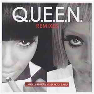 Janelle Monáe Ft. Erykah Badu - Q.U.E.E.N. Remixes album flac