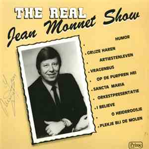 Jean Monnet - The Real Jean Monnet Show album flac