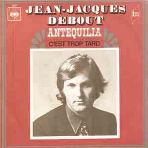 Jean-Jacques Debout - Antequilla album flac