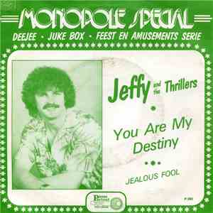 Jeffy And The Thrillers - You Are My Destiny album flac