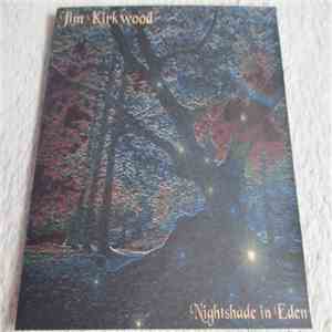 Jim Kirkwood - Nightshade In Eden album flac