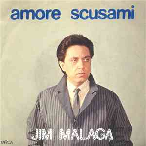 Jim Malaga - Amore Scusami album flac
