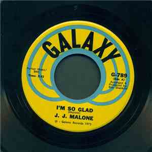 J.J. Malone - I'm So Glad / Whatever It Is album flac