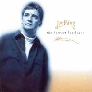 Joe King  - The Harvest Has Begun album flac