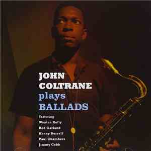 John Coltrane - Plays Ballads album flac