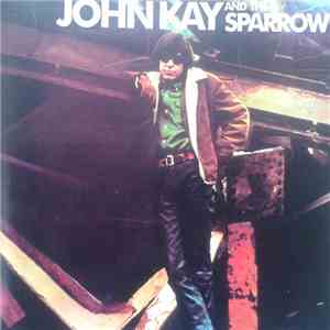 John Kay & The Sparrow - John Kay & The Sparrow album flac