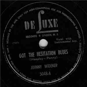 Johnny Widener - Got The Hesitation Blues / That's My Lindy Lou album flac
