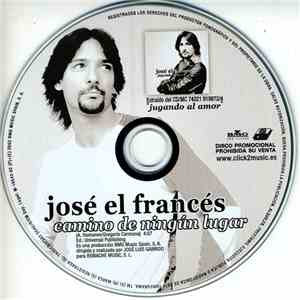 José "El Francés" - Camino De Ningún Lugar album flac