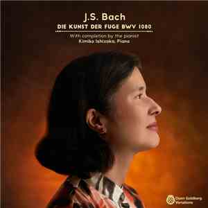 J.S. Bach, Kimiko Ishizaka - Die Kunst Der Fuge BWV 1080 album flac