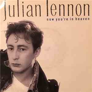 Julian Lennon - Now You're In Heaven album flac