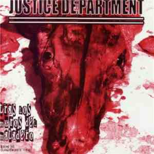 Justice Department - Tras Los Muros Del Matadero album flac