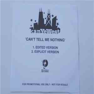 Kanye West - Can't Tell Me Nothing album flac