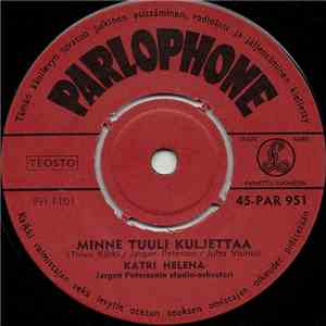 Katri Helena - Minne Tuuli Kuljettaa / Helsinki-Letkis album flac