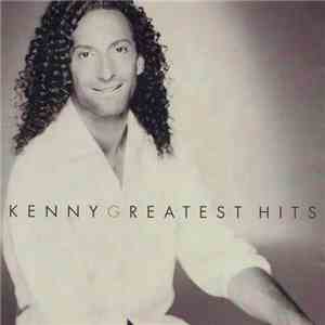 Kenny G  - Greatest Hits album flac