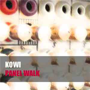 Kowi - Panel Walk album flac