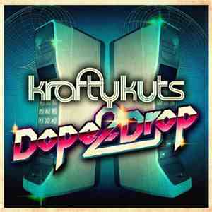 Krafty Kuts - Dope 2 Drop album flac