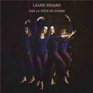 Laure Briard - Sur la Piste de Danse album flac