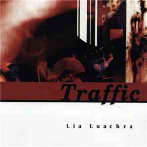 Lia Luachra - Traffic album flac