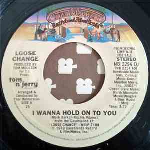 Loose Change - I Wanna Hold On To You album flac
