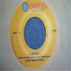 Luisa Maria Guell - Si Supieras / Cristo Te Necesitamos album flac