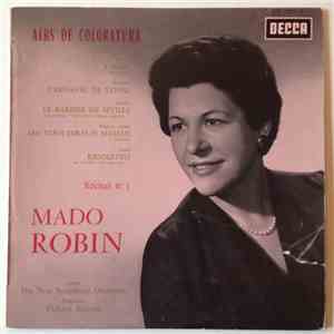 Mado Robin Avec The New Symphony Orchestra Direction Richard Blareau - Recital N°1 - Airs De Coloratura album flac
