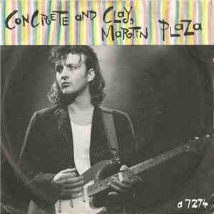 Martin Plaza - Concrete And Clay album flac