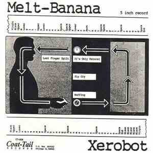 Melt-Banana / Xerobot - Melt-Banana / Xerobot album flac