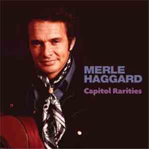 Merle Haggard - Capitol Rarities album flac