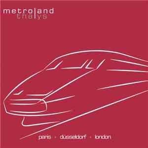 Metroland - Thalys album flac