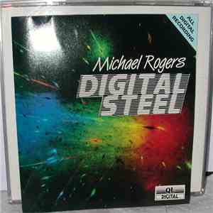 Michael Rogers - Digital Steel album flac
