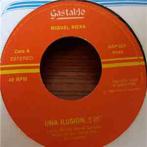 Miguel Riera - Una Ilusion album flac