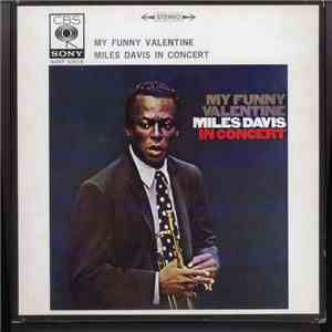 Miles Davis - My Funny Valentine - Miles Davis In Concert album flac