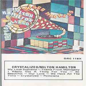 Milton Hamilton - Crystalized album flac